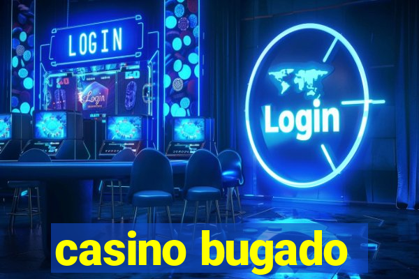 casino bugado